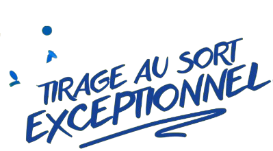 Tirage au sort exceptionnel